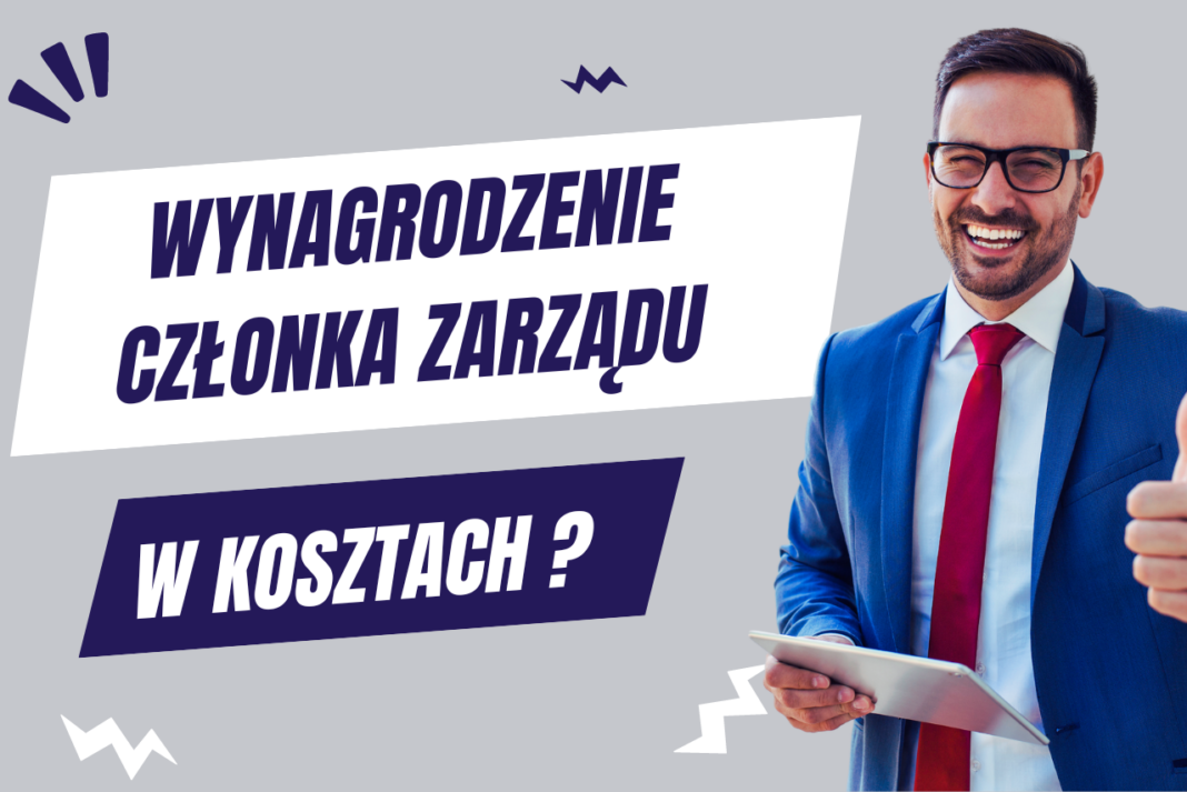 Wynagrodzenie członka zarządu w spółce komunalnej a koszty uzyskania przychodów: co warto wiedzieć?